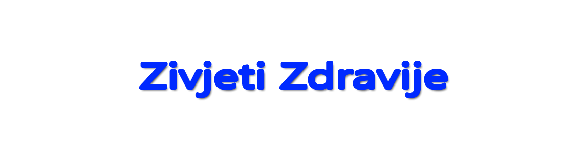 Zivjeti Zdravije