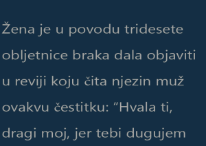 Žena je u povodu tridesete obljetnice braka dala objaviti u reviji koju čita njezin muž