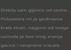 Dobila sam gljivice od sestre…